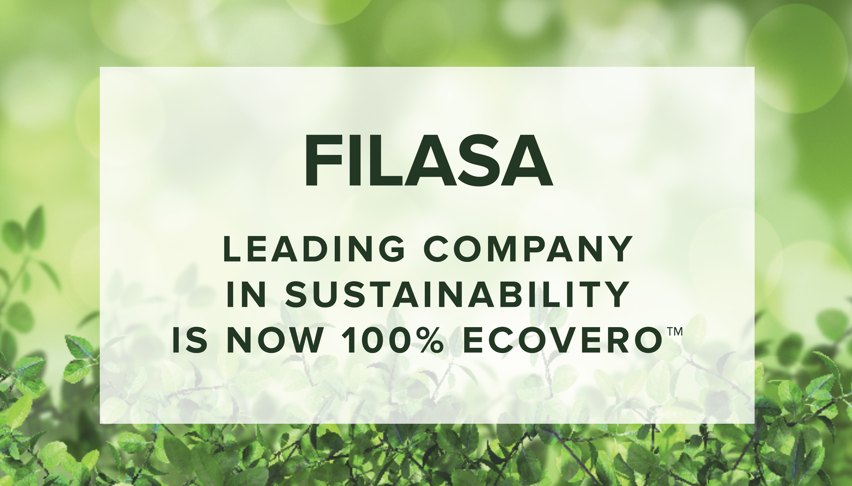 FILASA na liderança da sustentabilidade é agora 100% EcoVero™